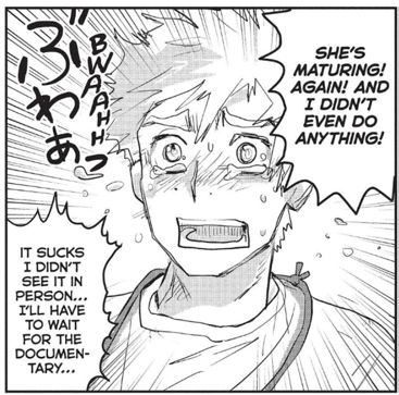 panel from Medalist featuring Tsukasa glob crying and saying 'She's maturing! again! And I didn't even do anything! It sucks I didn't see it in person...I'll have to wait for the documentary...'